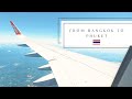 How To Get From Bangkok To Phuket | Flying to the BEAUTIFUL Phuket!