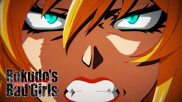Rokudo's Bad Girls - Opening | Endless Labyrinth