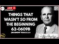 🔴 PRESS PLAY | Things That Wasn't So From The Beginning [61-0119M] | Rev William Marrion Branham
