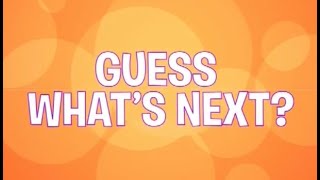 Guess What's Next - Tattletales