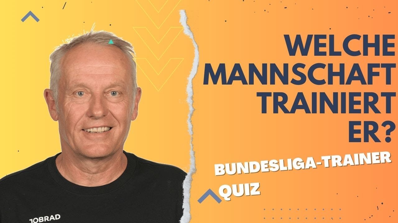 ERKENNST DU ALLE BUNDESLIGA TRAINER? I Welche Mannschaft trainiert