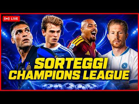 Video Sorteggio Champions League in DIRETTA: gruppi Inter, Como, Napoli, Roma | LIVE con @simonefrizza
