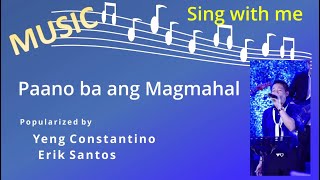 Paano Ba Ang Magmahal By Yeng And Erik (Ke Male Part)