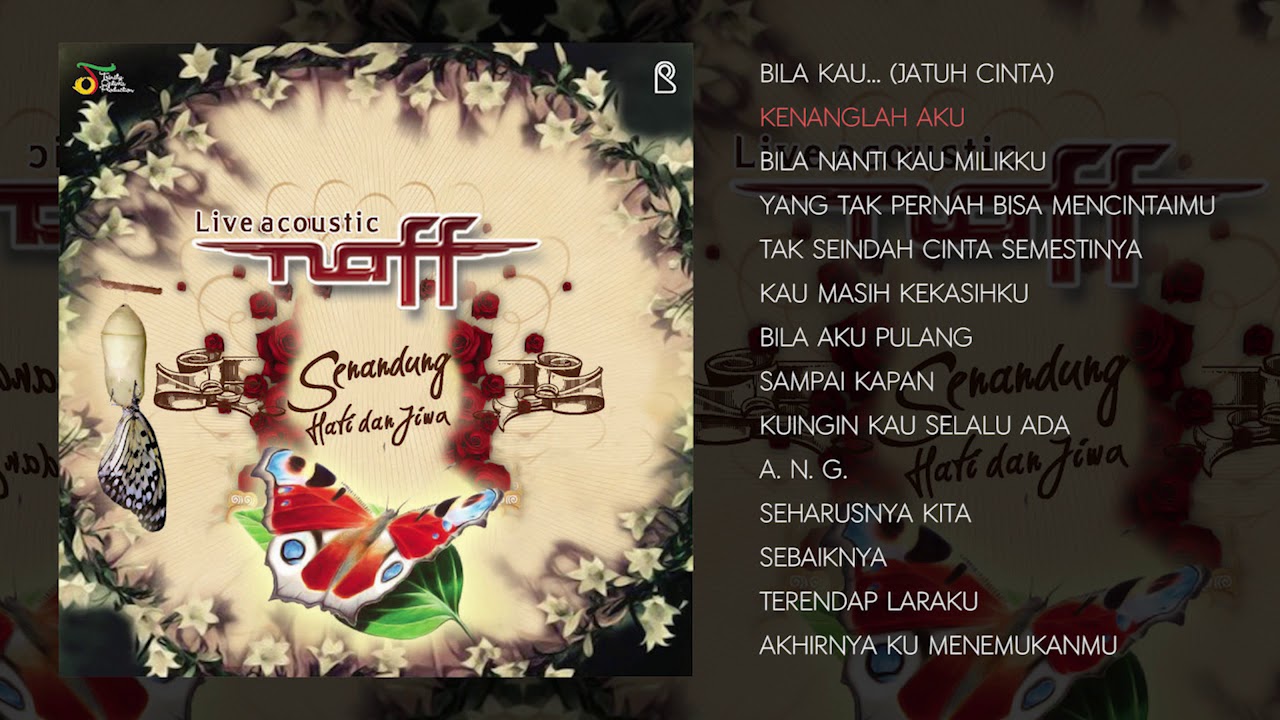 Naff Senandung Hati dan Jiwa (Full Album Live Acoustic)