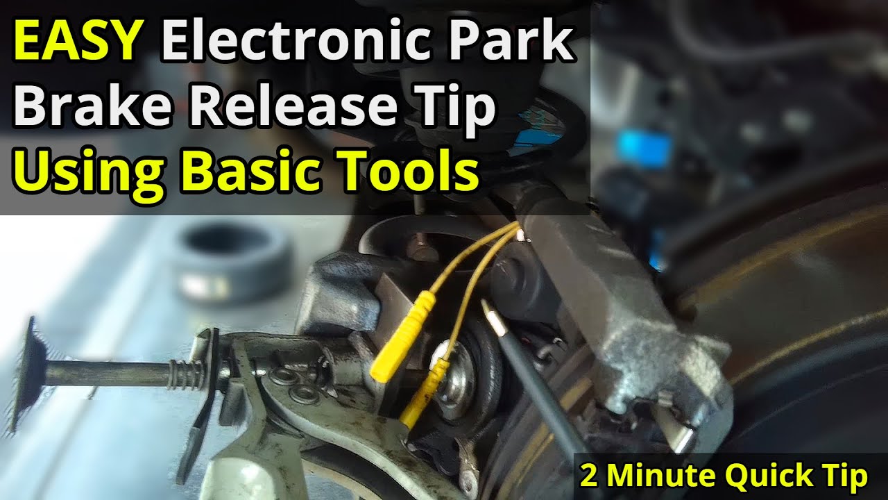 How To Release The Electric Park Brake With NO Special Tools Required