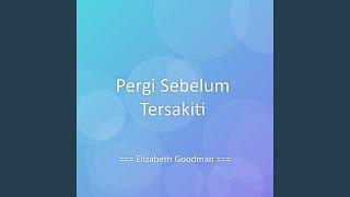 Pergi Sebelum Tersakiti