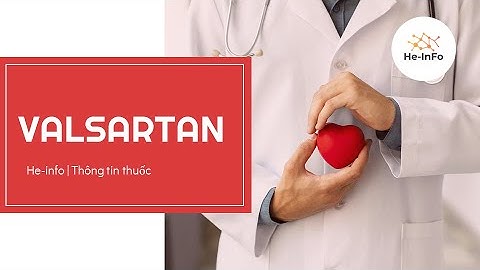 So sánh độc tính lên gan giữa irbesartan và valsartan năm 2024