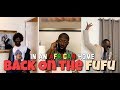 In An African Home: Back On The Fufu