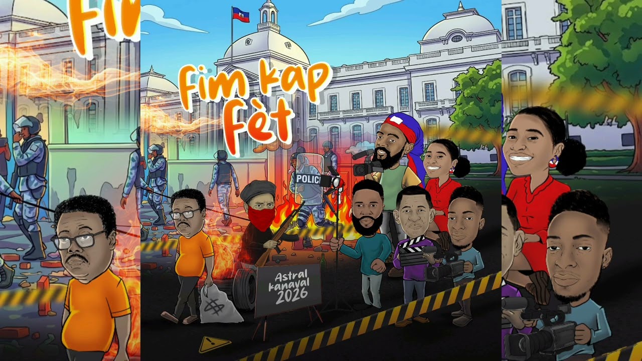 FIM K'AP FÈT - ASTRAL Kanaval 2026