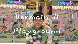 EXPLORE PLAYGROUND PLAYTOPIA DI MALL BANDUNG INDAH PLAZA (BIP)