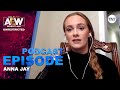 Anna Jay | AEW Unrestricted Podcast