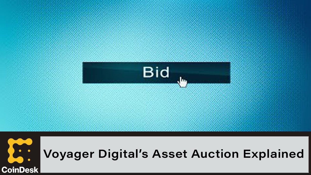 Voyager Digital’s Asset Auction Explained YouTube