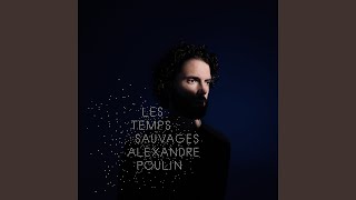 Video thumbnail of "Alexandre Poulin - Les serpents"