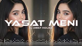 Yaşat Məni - El Deep House (Azəri Bass Remix) 2026 Babək Nur