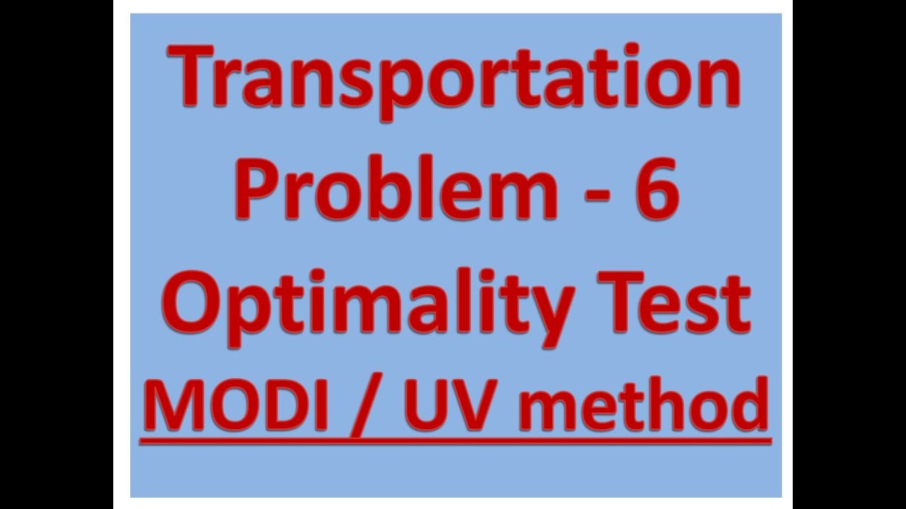 Transportation Problem Optimality Test 6 - YouTube