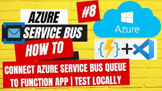 How to Trigger Function App with Azure Service Bus Message | How to test Service Bus Function App screenshot 4
