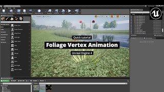 UE4 - Quick tutorial - Foliage vertex animation