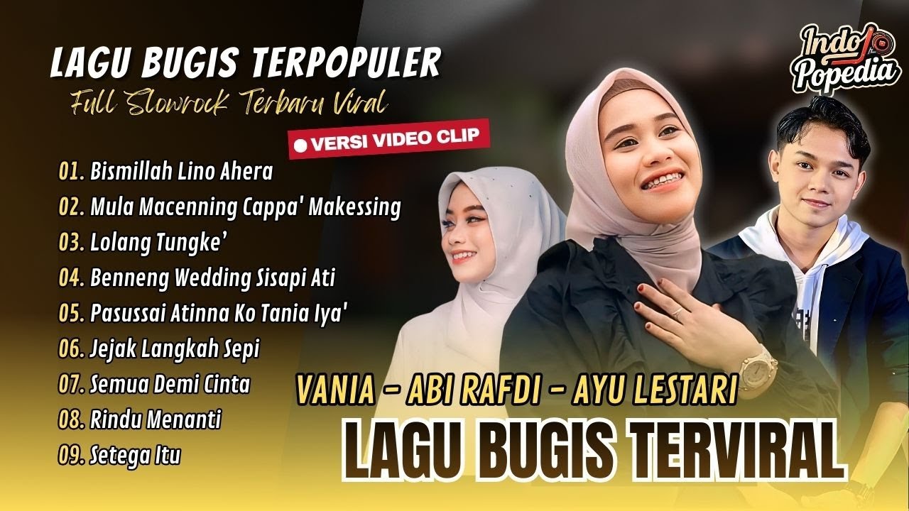 BISMILLAH LINO AHERA - Vania | MULA MACENNING CAPPA MAKESSING - Abi Rafdi | LAGU BUGIS VIRAL