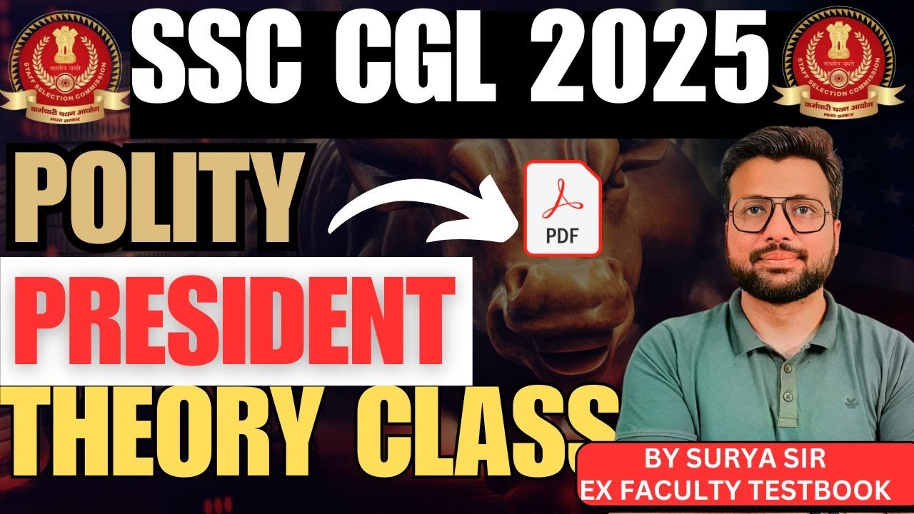 PRESIDENT | POLITY | COMPLETE THEORY CLASS FOR SSC CGL 2025 | BY SURYA ...