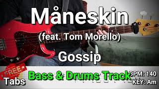 Måneskin - GOSSIP ft. Tom Morello (Bass &amp; Drums Track) Tabs