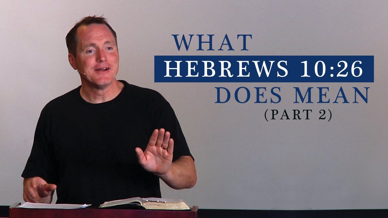 What Hebrews 10 26 Does Mean Part 2 Tim Conway YouTube what-hebrews-10-26-does-mean-part-2-tim-conway-youtube