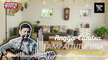 Live accoustic Adlani Rambe |  Sampai Tutup Usia - #anggacandra