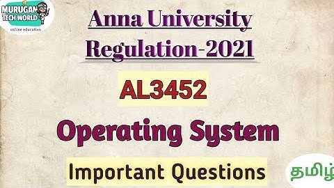 AL3452 Operating system important questions in tamil|Anna university regulation 2021#operatingsystem