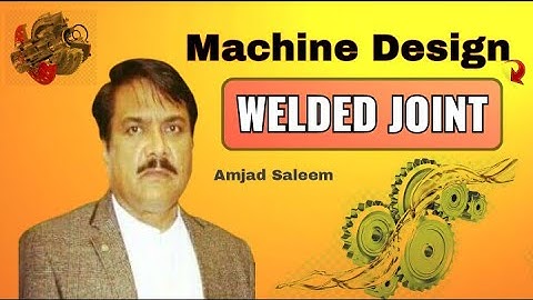 DAE Mechanical || Machine Design || welded Joint