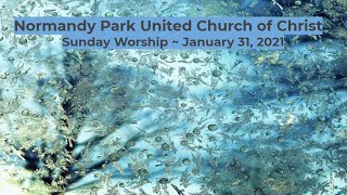NPUCC Worship for Sunday, January 31st, 2021