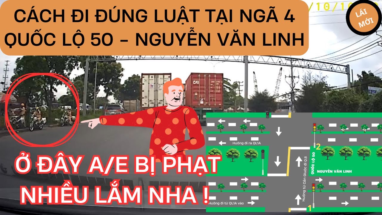 CÁCH ĐI ĐÚNG LUẬT TẠI NGÃ 4 QUỐC LỘ 50 - NGUYỄN VĂN LINH