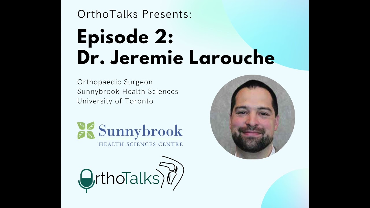Episode 2 -Dr. Jeremie Larouche - Advice for Clerkship Students