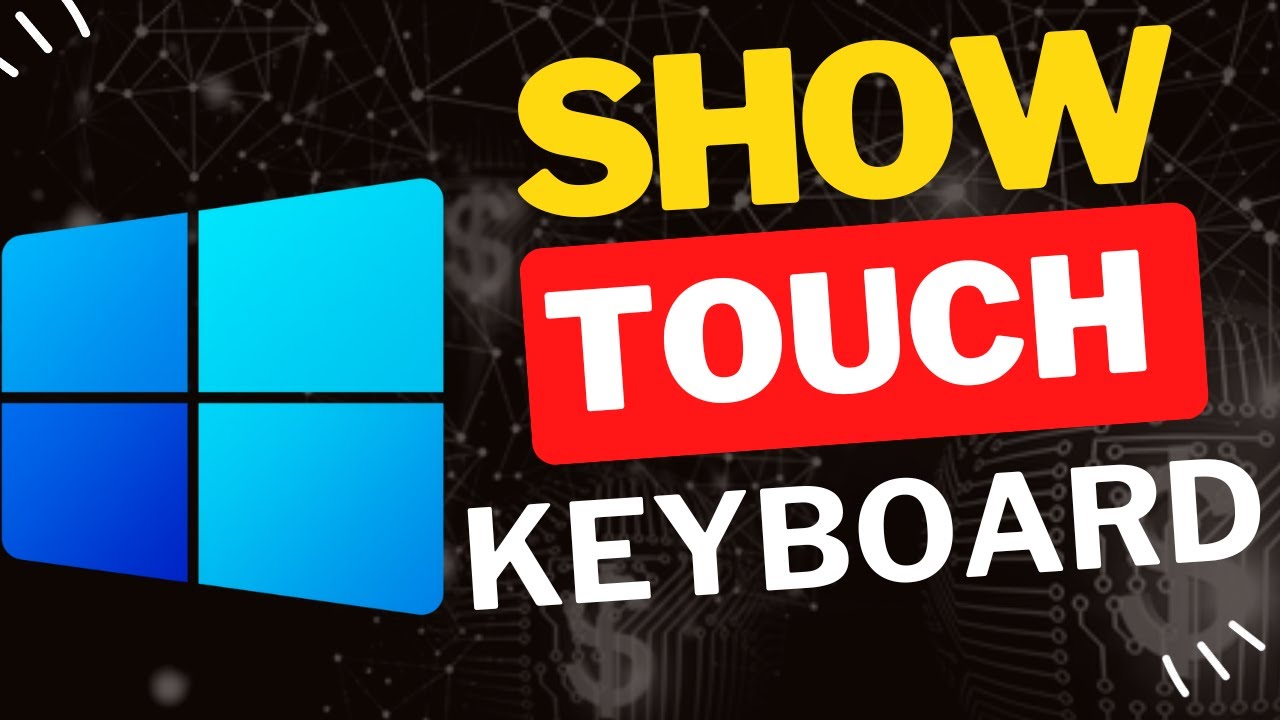 Как отобразить сенсорную клавиатуру в Windows 11