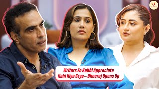 Writers Are Never Appreciated Dheeraj Opens Up - Rashmis Dil Se Dil Tak