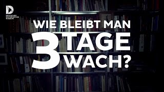 Wie bleibt man 3 Tage wach? | DHM HisTutorial Folge 1 Wie bleibt man 3 Tage wach? | DHM HisTutorial Folge 1