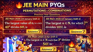 JEE Main PYQs 🔥 Permutations &amp; Combinations Factorials + Factors | Most Important Questions 