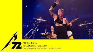 Metallica: Shadows Follow (East Rutherford, NJ - August 4, 2023)