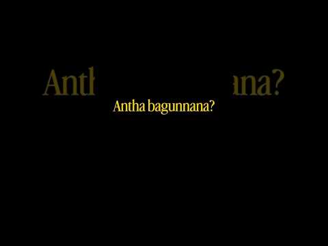 Antha bagunnana???