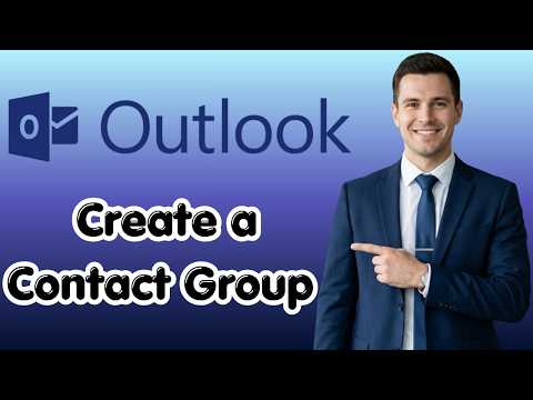 How to Create a Contact Group in Outlook (Latest Update)