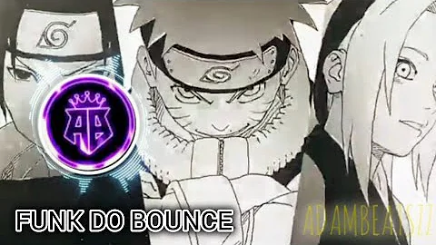 ARIIS - FUNK DO BOUNCE (Slowed to perfection) x Naruto [BRAZILIAN PHONK]
