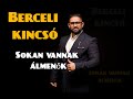 Berceli kincs  sokan vannak lmenk hivatalos videklip