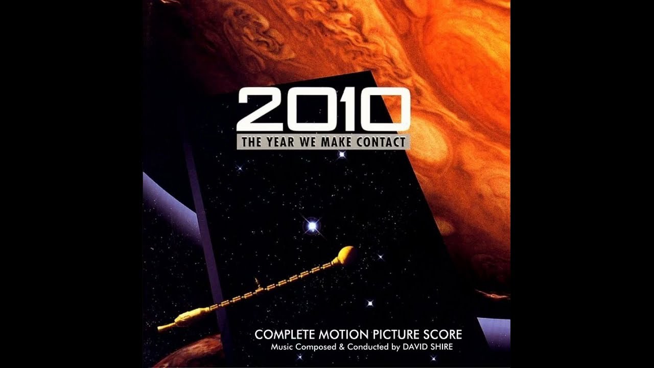 David Shire - New Worlds - (2010: The Year We Make Contact, 1984)