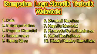 Kumpulan Lagu Akustik Terbaik Wakatobi