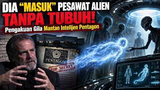 Download lagu DIA “MASUK” PESAWAT ALIEN TANPA TUBUH! Pengakuan Gila Mantan Intelijen Pentagon
