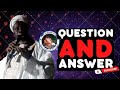 Latest   question  answer with mufti bakawsu fofana