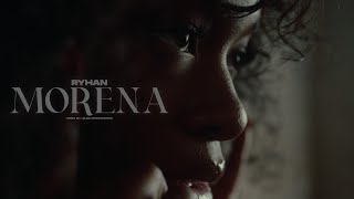 Ryhan - Morena (Video Oficial)