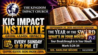 Kingdom Impact Institute What's In Your Mouth Pt 2 Your Breakthrough is in Your Mouth Sept 20, 2026 screenshot 3