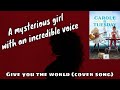 Mysterious Girl Behind The Camera sings - Give You The World (by Flora from Carole and Tuesday)