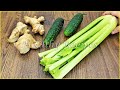 Healthy Recipes Mix Celery with Cucumber and Ginger❗️❗️ The Secret Recipes 🔝💯✅