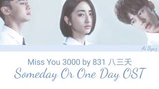 Someday or one day OST Love you 3000 Eng/Pinyin