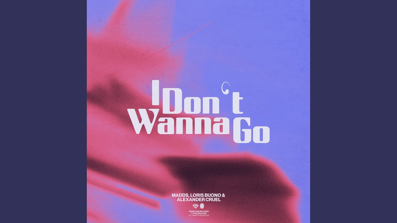 I Don't Wanna Go (Extended Mix) - YouTube